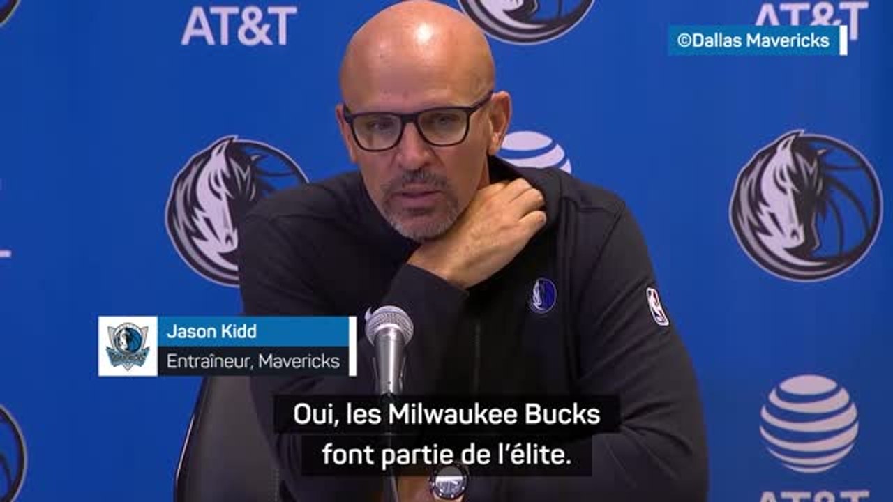 Mavericks - Kidd : "Les Milwaukee Bucks font partie de l'élite"