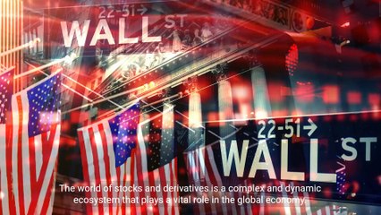 @ Understanding Stocks and Derivatives - Exploring the Intricacies of Financial Markets