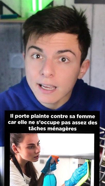 Il porte plainte contre sa femme, car elle ne s'occupe pas assez des tâches ménagères 
