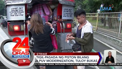 24 Oras Weekend Part 1: Tigil-pasada ng PISTON, pagbisita ni VP Sara sa mga nilindol, sagot sa umano'y lamat sa UniTeam, atbp.