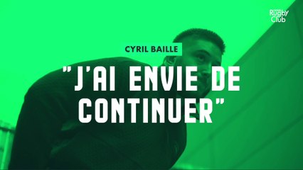 Cyrille Baille : "J'ai envie de continuer"
