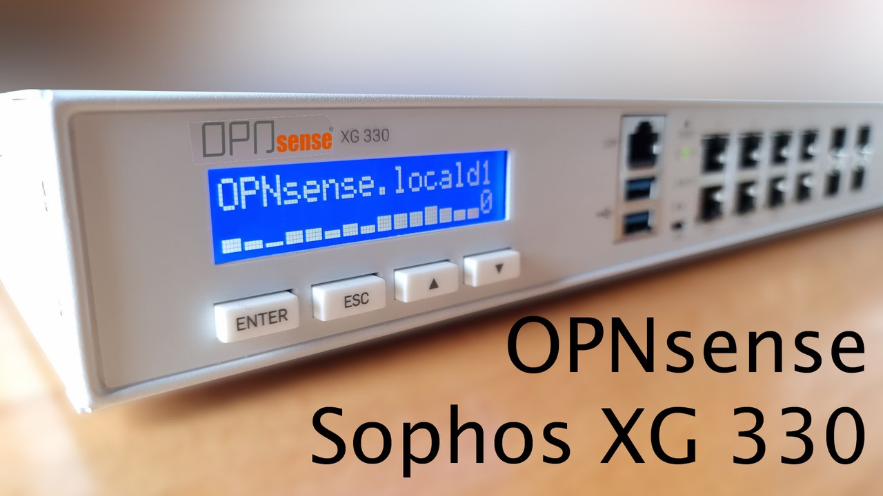 [TUT] OPNsense - Installatio auf einer Sophos XG 330 Firewall [4K | DE]