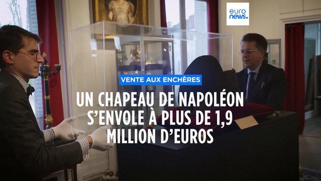 Enchères : un chapeau de Napoléon Ier s'envole à 1,932 million d'euros