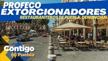 #Profeco extorsiona, denuncian #restauranteros de #Puebla