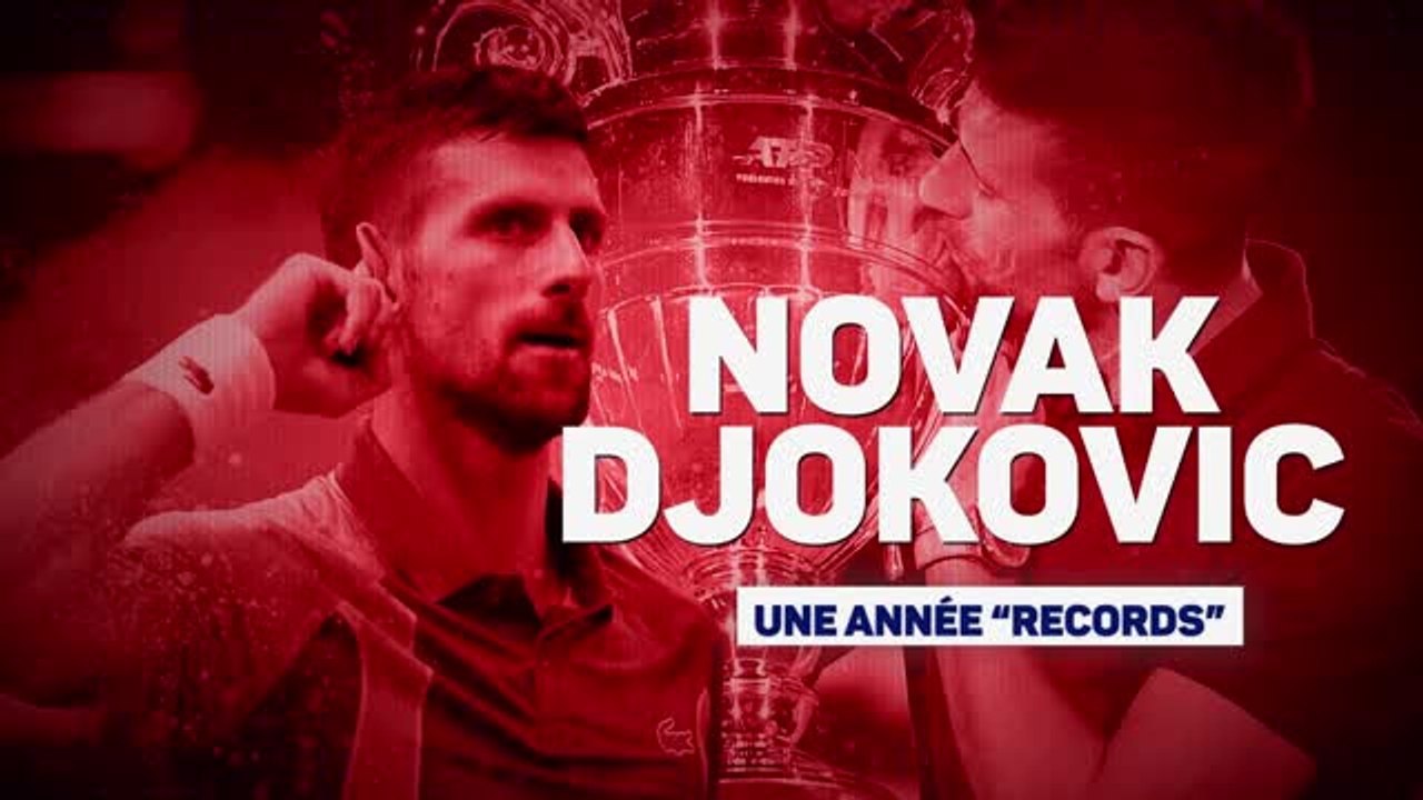 ATP Finals - Djokovic, l'année de tous les records