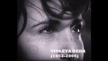 YJE TE SKENES | VIOLETA DEDA (1953-2008) | Kinematografia, Arti Skenik - Sporti