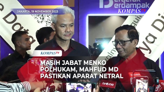 Masih Jabat Menko Polhukam, Mahfud MD Pastikan Aparat Netral di Pilpres 2024
