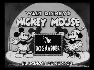Mickey Mouse 1934   The Dognapper  El Ladron de Perros Lat