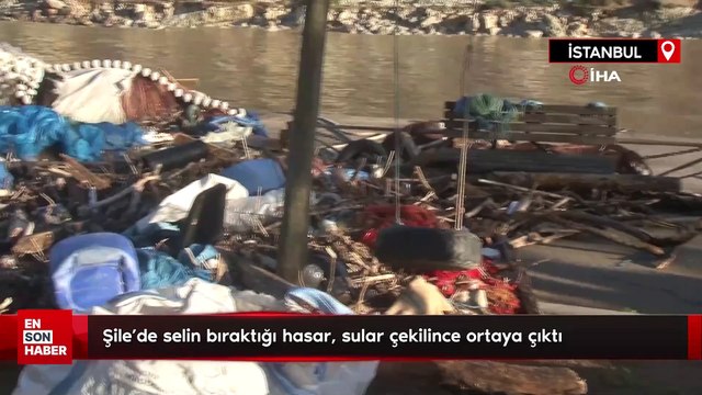 Şile’de selin bıraktığı hasar, sular çekilince ortaya çıktı