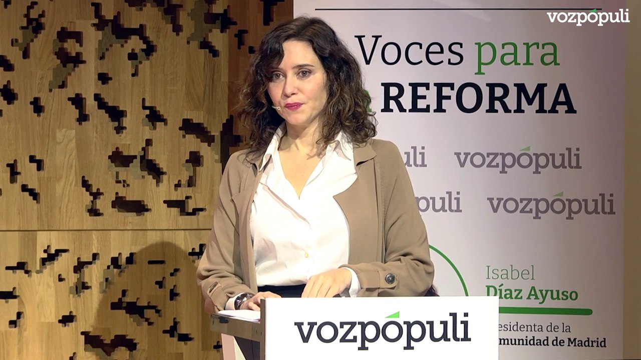 Ayuso, en 'Voces para la Reforma' de Vozpópuli: "Sánchez ha puesto en marcha un proceso constituyente por la puerta de atrás"