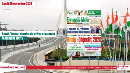 TITROLOGUE 20 Novembre 2023/ Santé, le mot d'ordre de grève suspendu