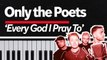 Only The Poets perform intimate rendition of ‘Every God I Pray To’ for Music Box