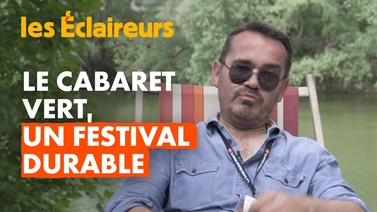 Un festival vraiment responsable, ça existe : Le Cabaret Vert