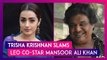 Trisha Krishnan Slams Leo Co-Star Mansoor Ali Khan For Derogatory Remarks