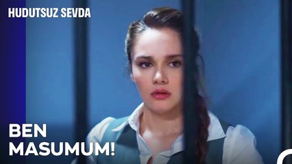 Parmaklıklar Ardında Kalan Masum - Hudutsuz Sevda