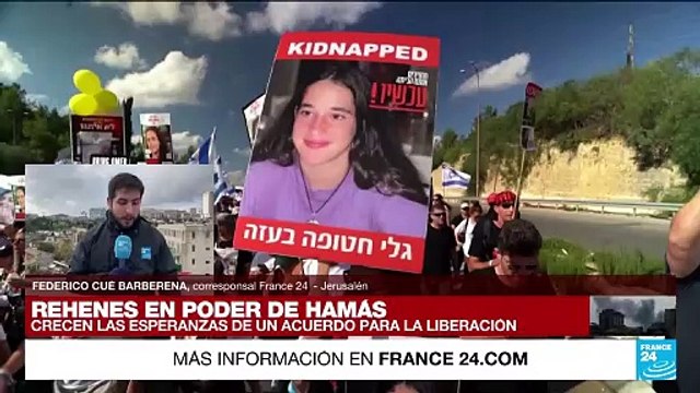Informe desde Jerusalén: crecen esperanzas de liberación para algunos rehenes en poder de Hamás