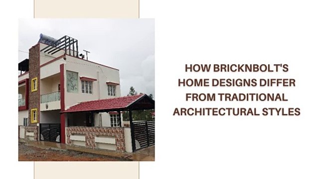 How BricknBolt's Home Designs Differ from Traditional Architectural Styles