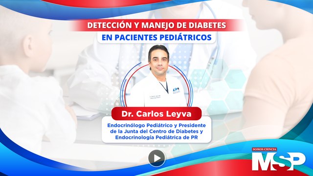 Detección y manejo de diabetes en pacientes pediátricos - #LoMásVistoMSP