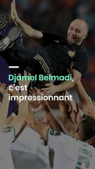 Djamel Belmadi, c’est impressionnant