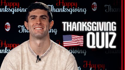 The Thanksgiving Quiz with Christian Pulisic