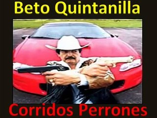 Beto Quintanilla 20 Corridos Matones Copilacion Exitos Mix v2