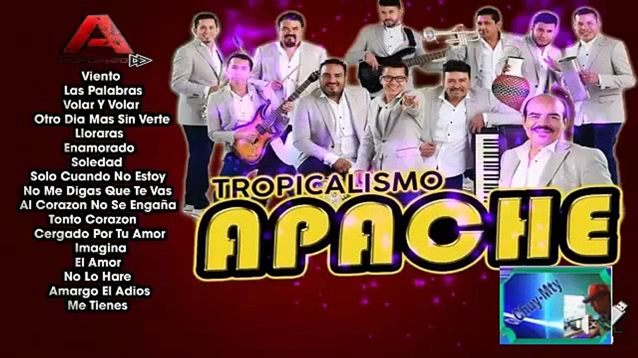 Tropicalisimo Apache  Cumbiones pegajosos con el anyaño mix para ti