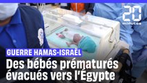 Guerre Hamas-Israël : 28 bébés prématurés de Gaza ont été évacués vers l'Egypte
