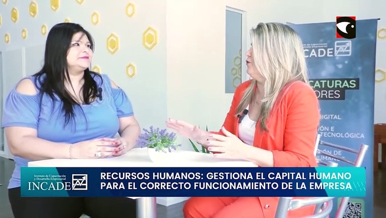 INCADE: Mariana Ríos Bordón nos cuenta todo sobre los "recursos humanos"