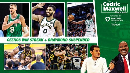 Celtics Winning Streak + Draymond Green Suspension | Cedric Maxwell Podcast