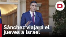 Sánchez viajará el jueves a Israel y Palestina en su primer viaje internacional tras ser reelegido presidente