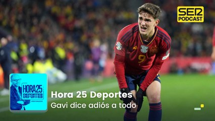 Gavi dice adiós a todo