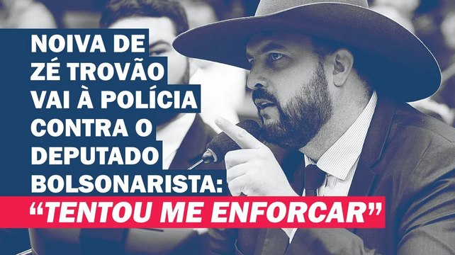 COMPANHEIRA DO DEPUTADO DA EXTREMA DIREITA PEDIU PROTEÇÃO À POLÍCIA E FOI ATENDIDA | Cortes 247