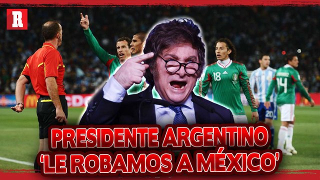Presidente de ARGENTINA aceptó 'ROBO' A MÉXICO en SUDÁFRICA 2010