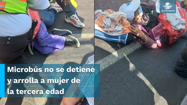 Chofer de microbús atropella a mujer de la tercera edad y pasajeros evitan que escape