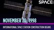 OTD In Space - November 20: International Space Station Construction Begins