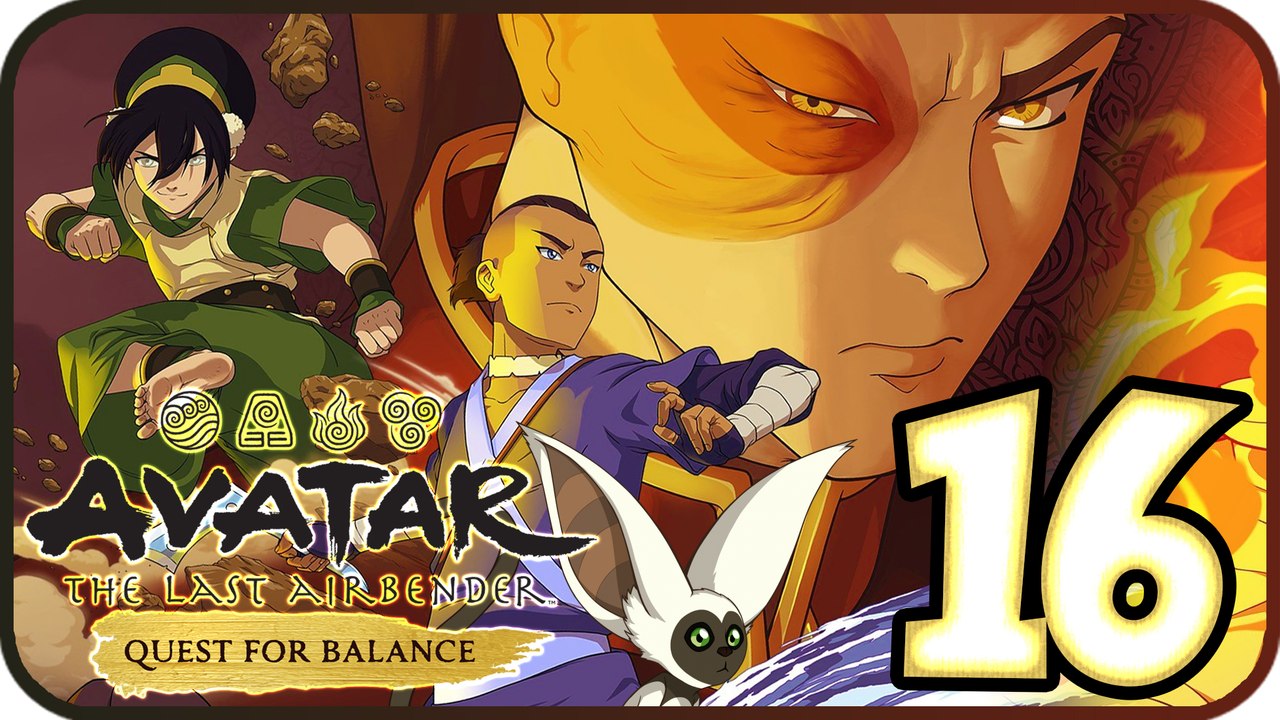 Avatar: The Last Airbender - Quest for Balance Walkthrough Part 16 (PS4) Book 3 - Ch. 16