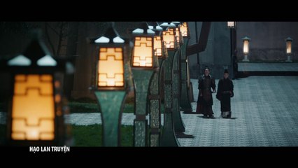 Phim hay - Hạo Lan Truyện Tập 45 - The Legend of Haolan 2019