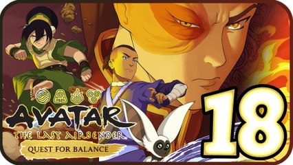 Avatar: The Last Airbender - Quest for Balance Walkthrough Part 18 (PS4) Book 3 - Ch. 18 - Ending
