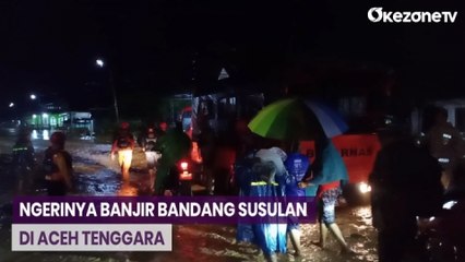 Banjir Bandang Susulan Terjang Aceh Tenggara, Warga Mengungsi
