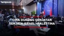 Cina Siap Kerja Sama dengan Negara-negara Islam untuk Genjatan Senjata di Gaza Cina siap bekerja sama dengan negara-negara Arab dan Islam untuk mengupayakan gencatan senjata dini di Gaza.