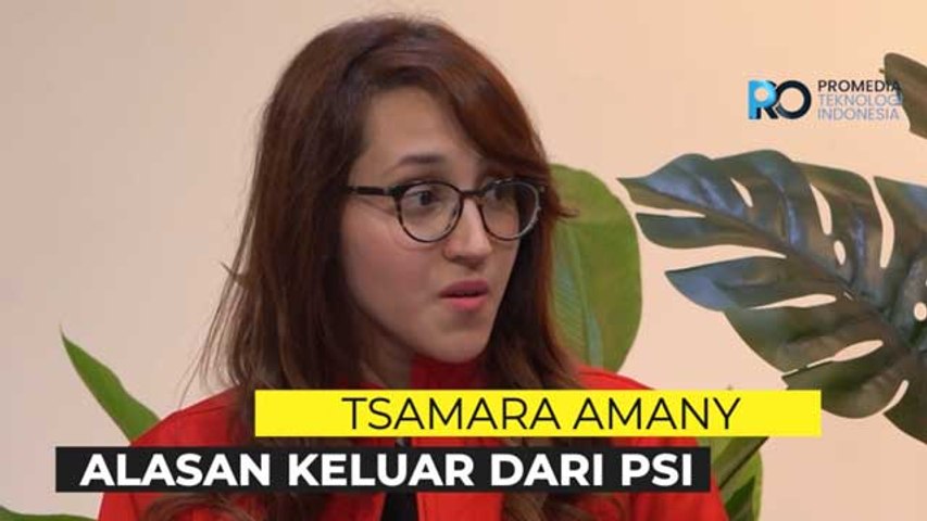Alasan Tsamara Amany Keluar Dari PSI