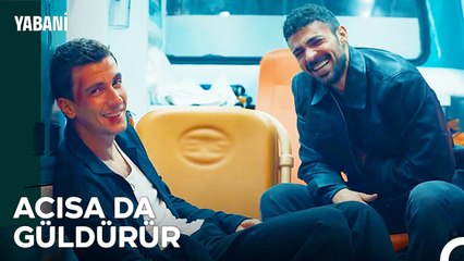 Alaz ve Yaman'ın Ambulanstaki Kahkahaları  - Yabani