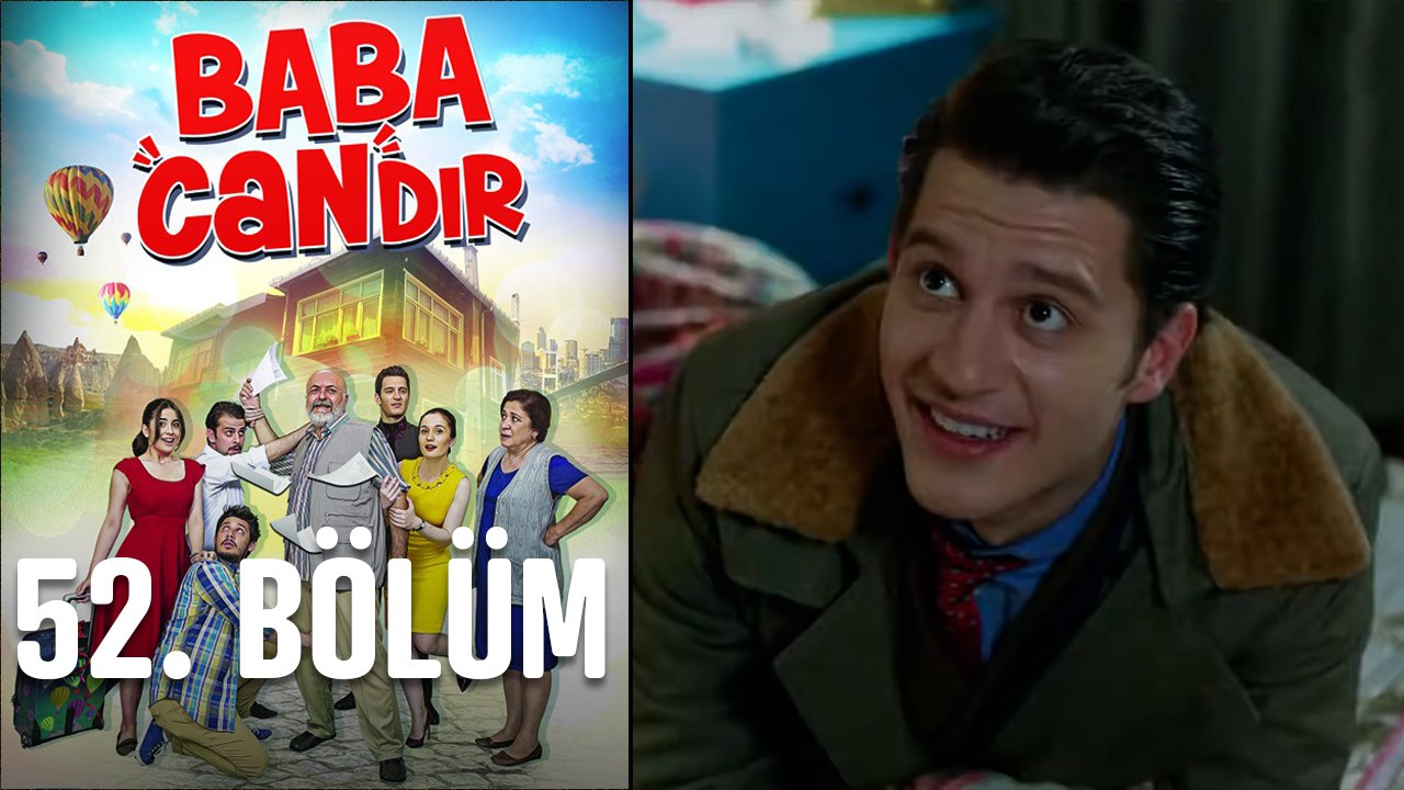 Baba Candır 52. Bölüm