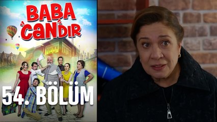 Baba Candır 54. Bölüm