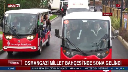 Osmangazi Millet Bahçesi'nde sona gelindi
