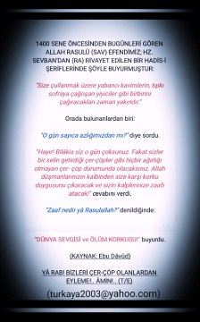 Ya Rab! Bizleri çer-çöp olanlardan eyleme! Âmin!..