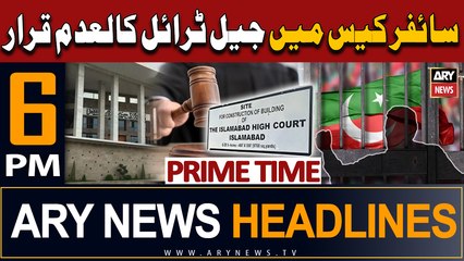 ARY News 6 PM  Prime Time Headlines 21st November 2023 | PTI chief’s jail trial declared annulled