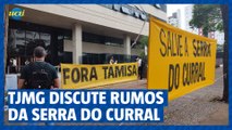 TJMG discute rumos da Serra do Curral nesta terça-feira