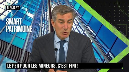 SMART PATRIMOINE - Le PER pour les mineurs, c’est fini !