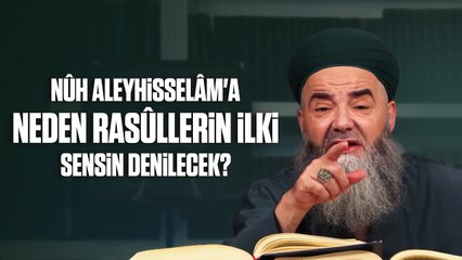İlk Rasûl Âdem Aleyhisselâm İken Mahşerde Nûh Aleyhisselâm'a Neden Rasûllerin İlki Sensin Denilecek?